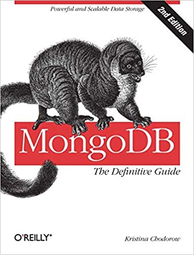 MongoDB: The Definitive Guide, 2nd Edition